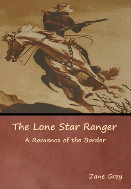 The Lone Star Ranger