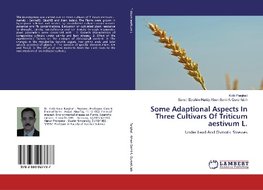 Some Adaptional Aspects In Three Cultivars Of Triticum aestivum L.