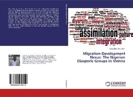 Migration-Development Nexus: The Nigerian Diasporic Groups in Vienna