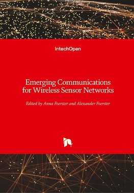 Emerging Communications for Wireless Sensor Networks