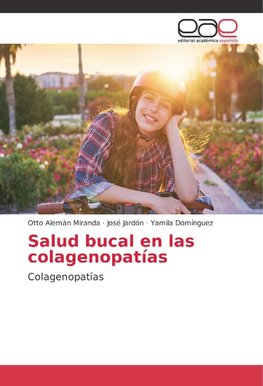 Salud bucal en las colagenopatías