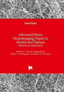 Advanced Brain Neuroimaging Topics in Health and Disease