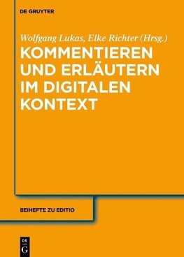 Kommentieren und Erläutern im digitalen Kontext