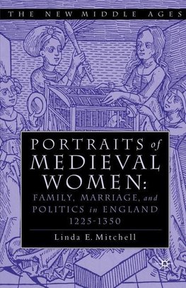 PORTRAITS OF MEDIEVAL WOMEN