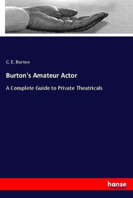 Burton's Amateur Actor