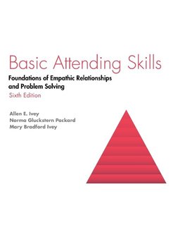 Basic Attending Skills