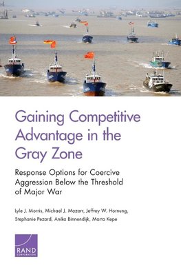 Gaining Competitive Advantage in the Gray Zon