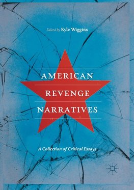 American Revenge Narratives