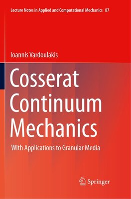 Cosserat Continuum Mechanics