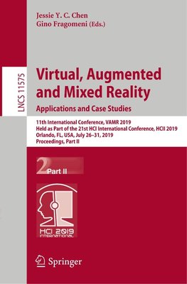 Virtual, Augmented and Mixed Reality. Applications and Case Studies