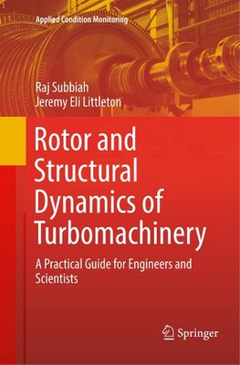 Rotor and Structural Dynamics of Turbomachinery