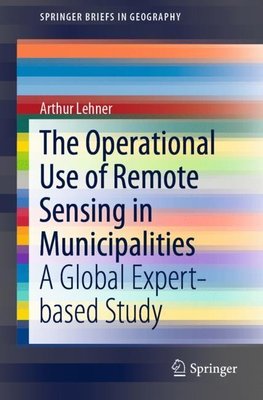 The Operational Use of Remote Sensing in Municipalities