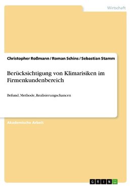 Berücksichtigung von Klimarisiken im Firmenkundenbereich