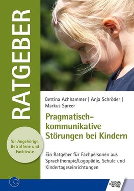 Pragmatisch-kommunikative Störungen bei Kindern