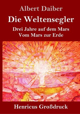 Die Weltensegler (Großdruck)