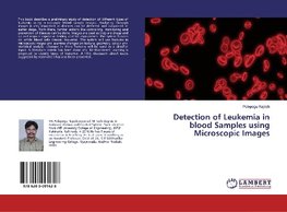 Detection of Leukemia in blood Samples using Microscopic Images