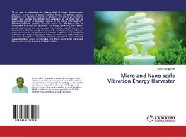 Micro and Nano scale Vibration Energy Harvester