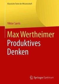 Max Wertheimer, Produktives Denken