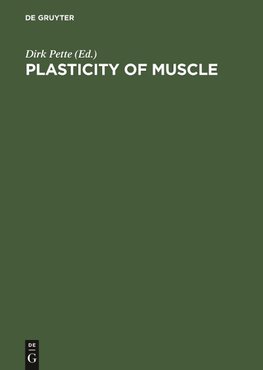 Plasticity of Muscle