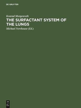 The Surfactant System of the Lungs