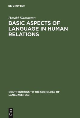 Basic Aspects of Language in Human Relations