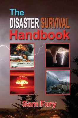 The Disaster Survival Handbook