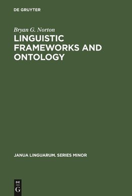 Linguistic Frameworks and Ontology