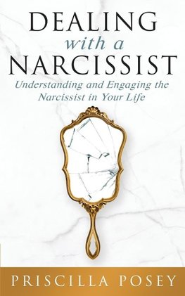 Dealing With A Narcissist