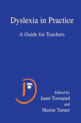 Dyslexia in Practice