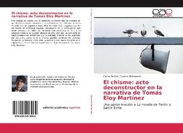 El chisme: acto deconstructor en la narrativa de Tomás Eloy Martínez