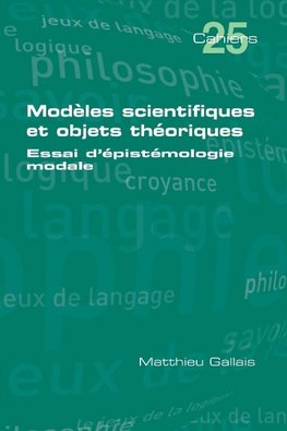 Modèles scientifiques et objets théoriques