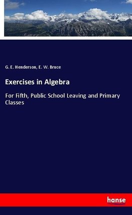 Exercises in Algebra