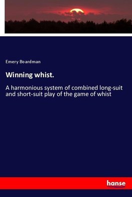 Winning whist.