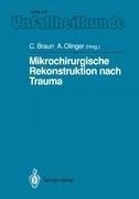 Mikrochirurgische Rekonstruktion nach Trauma