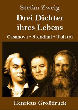 Drei Dichter ihres Lebens (Großdruck)