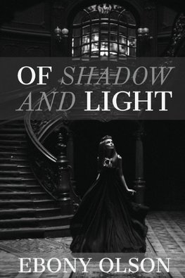 Of Shadow and Light