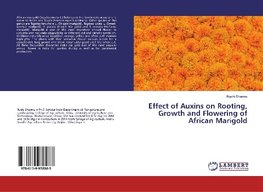 Effect of Auxins on Rooting, Growth and Flowering of African Marigold