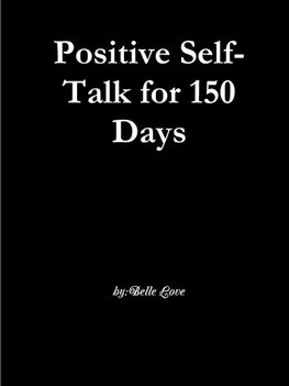 Positive Self-Talk for 150 Days