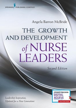 The Growth and Development of Nurse Leaders