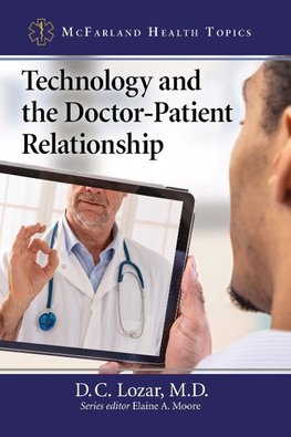 Technology and the Doctor-Patient Relationship