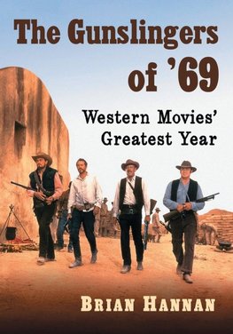 The Gunslingers of '69