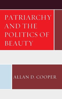 Patriarchy and the Politics of Beauty