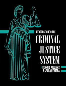 Introduction to the Criminal Justice System