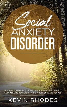 Social Anxiety Disorder