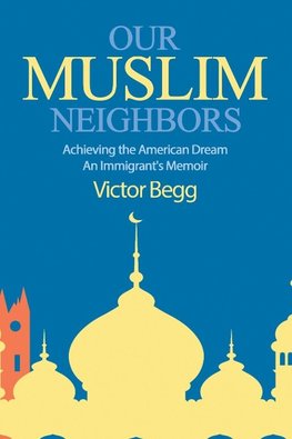 Our Muslim Neighbors