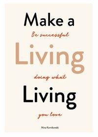 Make a Living Living