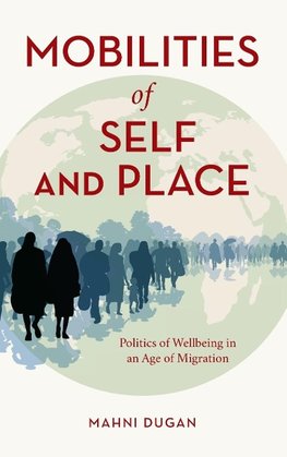 Mobilities of Self and Place