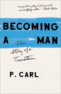 Becoming a Man: The Story of a Transition