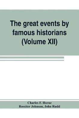 The great events by famous historians (Volume XII)