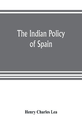 The Indian policy of Spain